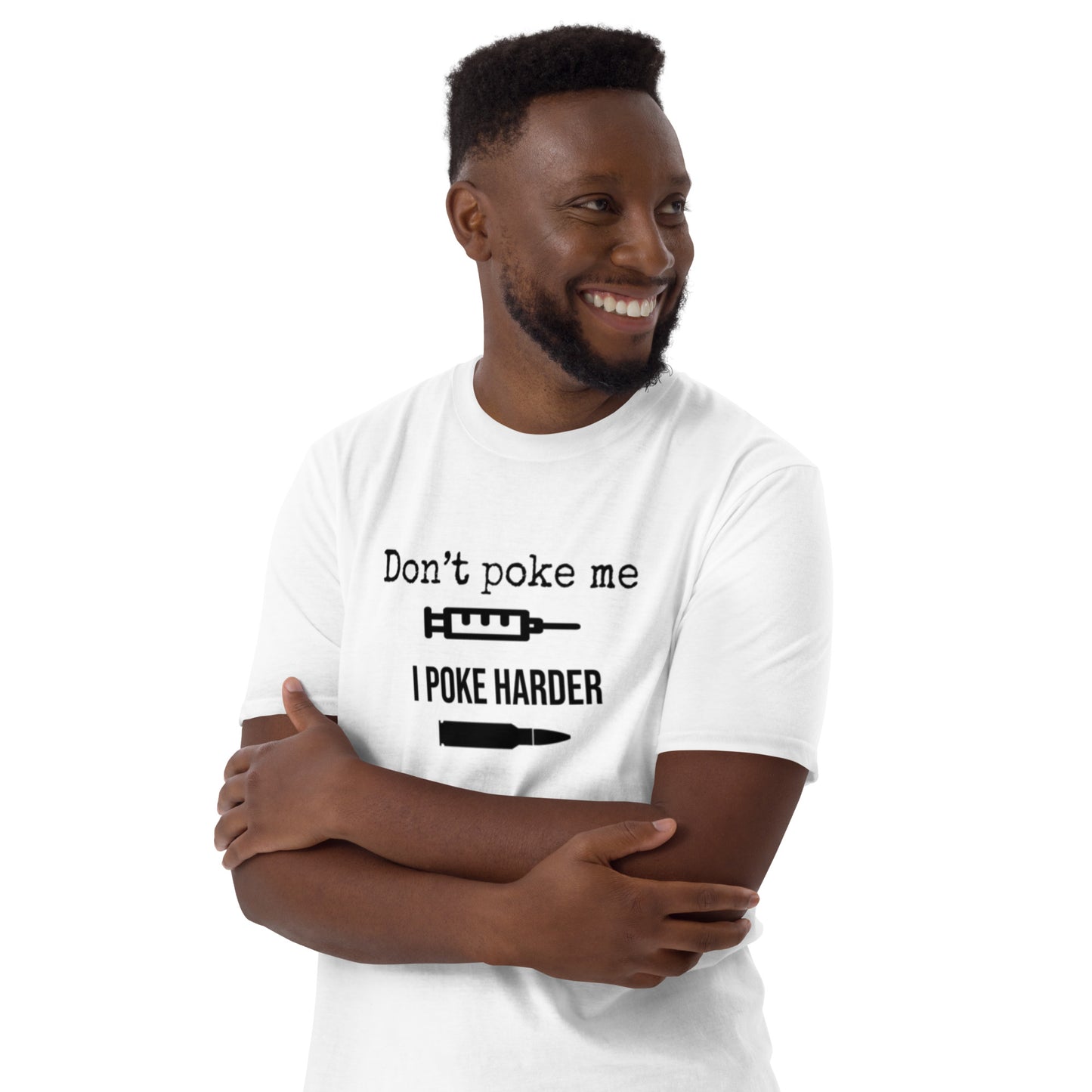 I Poke Harder t-shirt